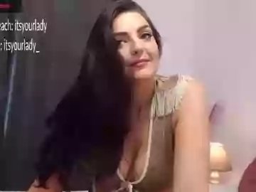 itsyourlady on Chaturbate